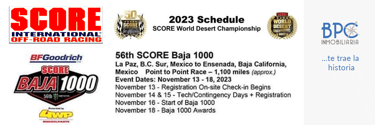 Inédita SCORE Baja 1000 saldrá de La Paz B.C.S. en el 2023.